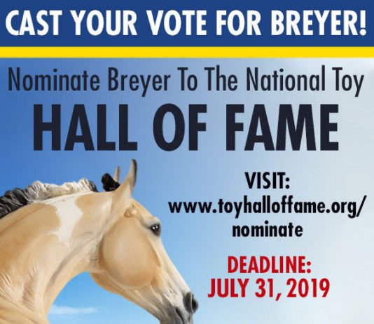 Help Get Breyer into the National Toy Hall of Fame!
